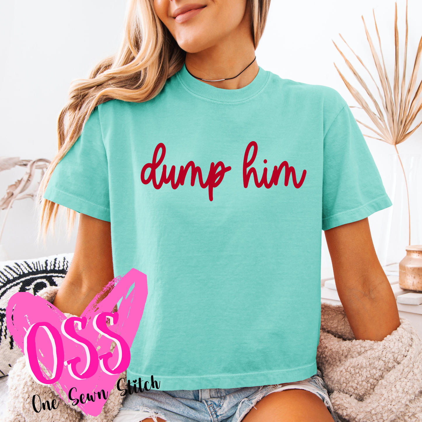 Dump Him