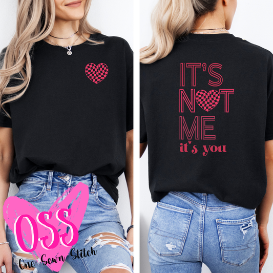 It's Not Me, It's You